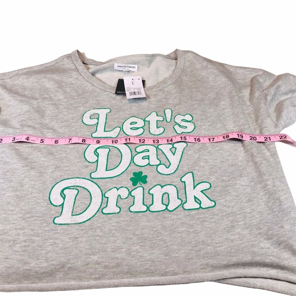 Grayson Threads Womens Size Large Sweatshirt Cropped Lets Day Drink Gray New - Picture 8 of 12
